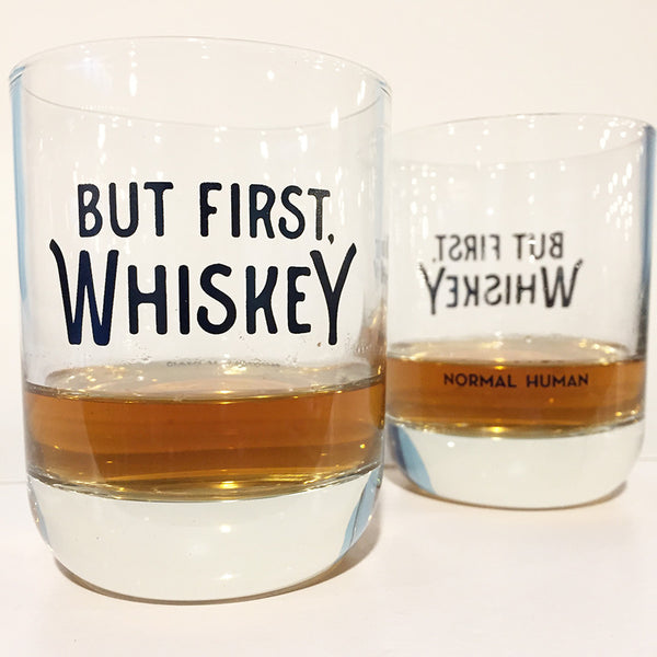 But First Whiskey 9oz Glass