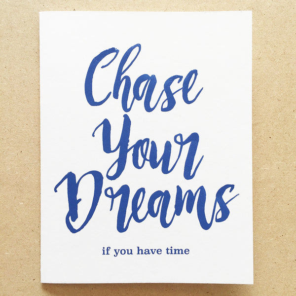 Chase Your Dreams Greeting Card