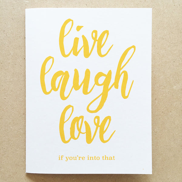 Live Laugh Love Greeting Card
